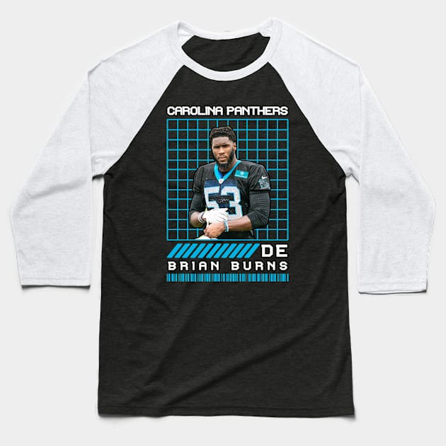 BRIAN BURNS - DE - CAROLINA PANTHERS Baseball T-Shirt by Mudahan Muncul 2022